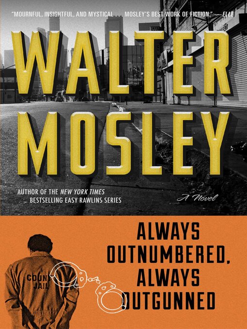 Title details for Always Outnumbered, Always Outgunned by Walter Mosley - Wait list